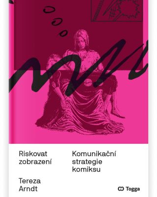 📚✨ Právě dorazila z tiskárny! Riskovat zobrazení | Komunikační strategie komiksu od Terezy Arndt je nyní skladem a...
